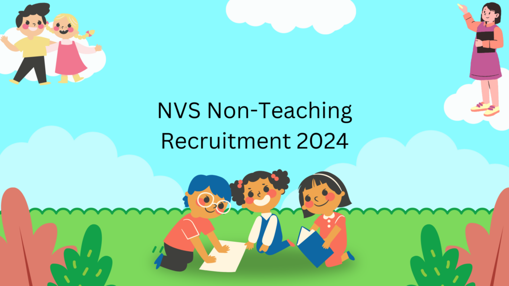 NVS Non-Teaching Recruitment 2024